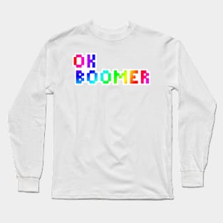 Ok Boomer Pixel Coloful Long Sleeve T-Shirt